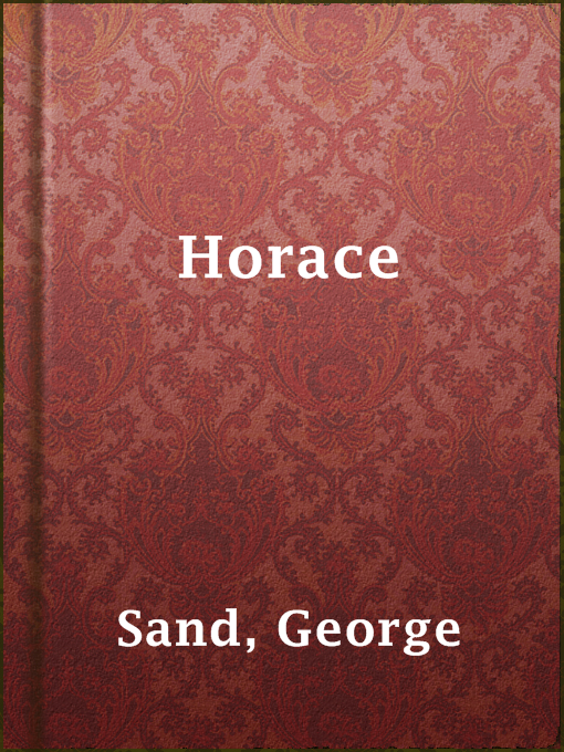 Title details for Horace by George Sand - Available